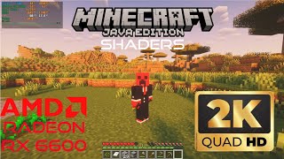 Minecraft Java Edition Shaders  2K QHD  using AMD Radeon RX 6600 [upl. by Martica10]