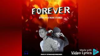 Forever   Ditex Platnum amp Teonix  audio prodby 10youngCas [upl. by Suiravaj967]