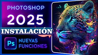 🈯ADOBE PHOTOSHOP 2025 V260  100 ACTIVADO ✅✅ [upl. by Swiercz]