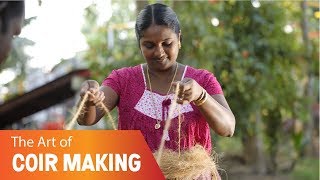 The Art of Coir Making  Responsible Tourism [upl. by Kong]