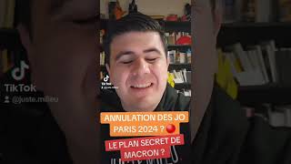 JO PARIS 2024 ANNULÉS  🔴 Le plan secret de Macron  🤔Dubitationnisme [upl. by Gnik776]