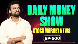 500 Daily Money Show  Money Purse Stock Market News [upl. by Betthezul140]