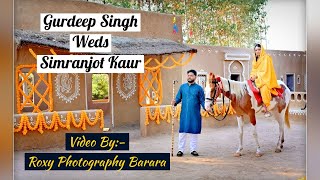 Gurdeep Singh Weds Simranjot Kaur Wedding Live By Roxy Photography Barara [upl. by Willing262]