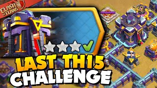 Easily 3 Star the Last Town Hall 15 Challenge Clash of Clans [upl. by Yerac41]