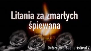 Litania za zmarłych śpiewana [upl. by Behlau575]