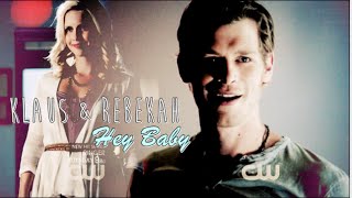 ► KLAUS amp REBEKAH  Hey Baby [upl. by Atinnor]