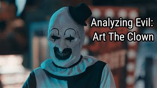 Analyzing Evil Art The Clown From The Terrifier Franchise [upl. by Renckens]