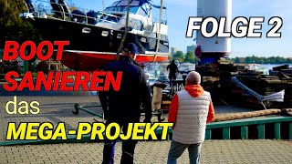 Lenny saniert ein Boot  Das MegaProjekt Folge 2 Seid dabei wenn der BootsProfi Hand anlegt [upl. by Orva]