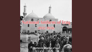 National Anthem of Iraq 19321958 [upl. by Avirt]