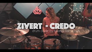 Zivert  Credo  Ksenia Samoilova  drum cover [upl. by Pope724]