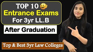 Top 10 Law Entrance Exams after Graduation 3yr LLB Eligibility Top Colleges [upl. by Alamap]