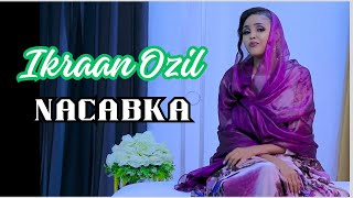 Ikraan Ozil New Song Nacab 2023 Lyrics [upl. by Ehcadroj869]