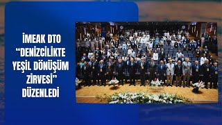 İMEAK DTO Denizcilikte Yeşil Dönüşüm Zirvesi Düzenledi [upl. by Mosby272]