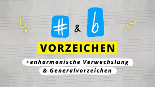 Vorzeichen b in Musik  Erklärung  enharmonische Verwechslung amp Generalvorzeichen [upl. by Areht]