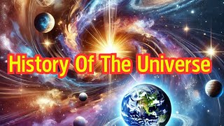 History Of The Universe  InfoFacts universe history space mindblown unravelingtheuniverse [upl. by Arriat]