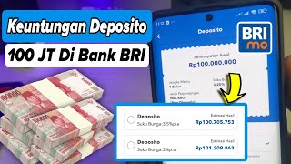 Keuntungan Deposito 100 Juta di Bank BRI [upl. by Nero]