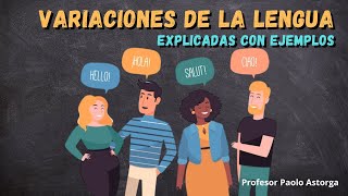 VARIACIONES DE LA LENGUA EXPLICADAS CON EJEMPLOS [upl. by Enyalb]