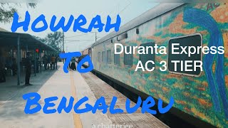 Howrah To Bengaluru Duronto Express AC 3 Tier durontoexpress howrah bengaluru traintravel vlog [upl. by Mcdade]