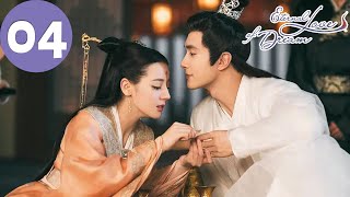 ENG SUB  Eternal Love of Dream  EP04  三生三世枕上书  Dilraba Gao Weiguang [upl. by Tennaj]