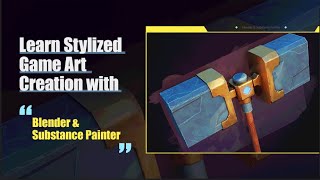 【Tutorial Trailer  19】Learn Stylized Game Art Creation with Blender amp Substance Painter [upl. by Arehsat703]