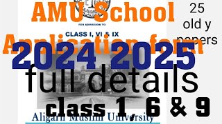 AMU School Application Form 2024 2025 Class 1 6 9 amu school application form 2024 2025 full deta [upl. by Sofko]