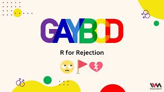 GayBCD with Farhad amp Sunetro Ep 94 R for Rejection [upl. by Kinch60]