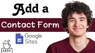 How to Add a Contact Form to Google Sites [upl. by Nettirb449]