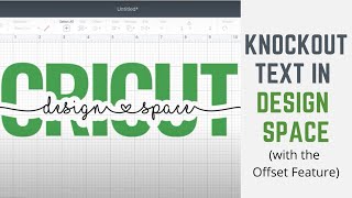 How to Create Knockout Text with Offset in Cricut Design Space [upl. by Dimphia525]