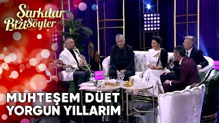 Yorgun Yıllarım  Hakan Altun amp Cengiz Kurtoğlu amp Metin Şentürk  Şarkılar Bizi Söyler  Performans [upl. by Nodnab]