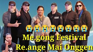 Megong Festival Reange Mai Onggen😭 [upl. by Clementi]