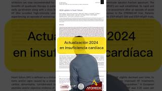 Actualización 2024 en insuficiencia cardíacainsuficiencia cardiaca cardiologia corazon medicina [upl. by Arikaahs]