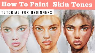 How To Paint Skin Tones  Easy Watercolor Tutorial For Beginners [upl. by Atiuqiram]