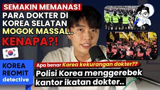 KENAPA PARA DOKTER DI KOREA LAGI DEMO HINGGA MOGOK KERJA KENAPA [upl. by Jurgen]