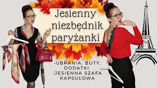 Jesienny niezbędnik paryżanki🗼💃🍁 Ubrania i dodatki w kapsułowych stylizacjach✨ [upl. by Lauber]