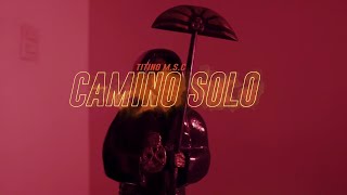 Camino Solo  Titino MSC [upl. by Keeley]