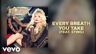 Dolly Parton  Every Breath You Take feat Sting Official Audio [upl. by Nivlag508]