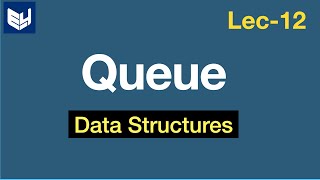 Queues  FIFO amp Applications  Data Structures  Lec12  Bhanu Priya [upl. by Eidde322]