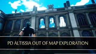 FINAL FANTASY XV PLATINUM DEMO  Altissia Out of Bounds Exploration  Revised [upl. by Erhart]