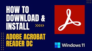 How to Download and Install Adobe Acrobat Reader DC For Windows [upl. by Eille]