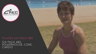 Pilates Six Pack Abs Powerhouse Core Cardio  30 Mins [upl. by Sophie]