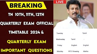 10th 11th 12th Quarterly exam timetable 2024  10th 11th 12th Quarterly exam important questions [upl. by Adnilahs]