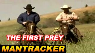 Mantrackers FIRST PREY  Mantracker [upl. by Brandie]