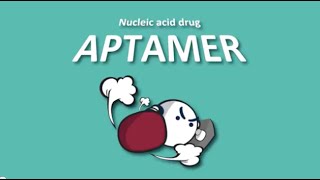 Understanding Aptamers in three minutes [upl. by Afrika]