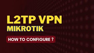 How To Create A L2tp Vpn Server On Mikrotik In Less Than 5 Minutes [upl. by Kolodgie235]