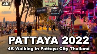 【🇹🇭 4K】Thailand 2022 Walking in Pattaya City  Beach  Nightlife [upl. by Amalee359]