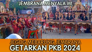 BERGETAR  JEGOG MEBARUNG JEMBRANA GETARKAN PKB 2024 [upl. by Gallenz]