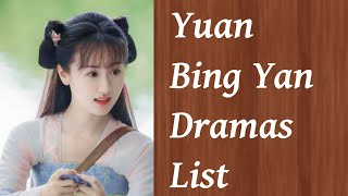 Yuan Bing Yan Dramas List  Crystal Yuan Dramas  Upcoming Dramas [upl. by Filahk322]