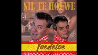 Nie Te Houwe  Toedeloe Officiële Videoclip [upl. by Fritz]