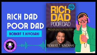 Rich Dad Poor Dad Part 1 Audiobook Podcast  Secrets to Wealth [upl. by Ailhad]