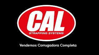 🏭 Cal Strapping Systems VENDE ¡CORRUGADORA COMPLETA 🏭 [upl. by Watson]